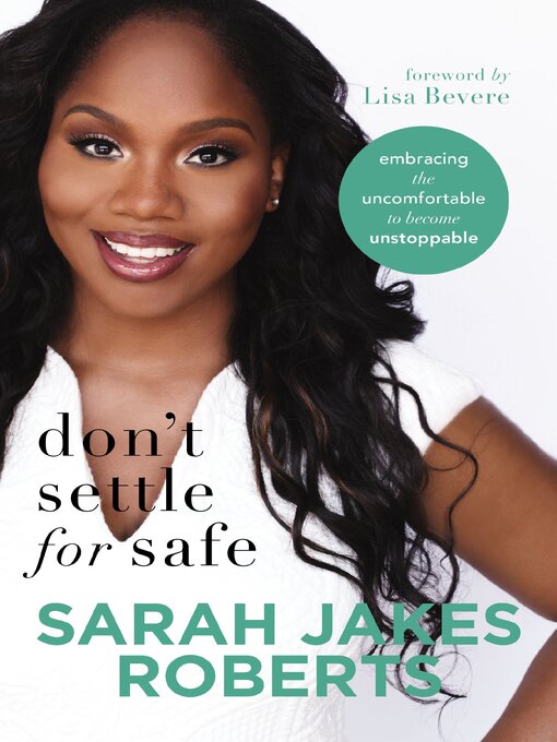 Title details for Don't Settle for Safe by Sarah Jakes Roberts - Wait list